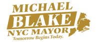 MIchael Blake for Mayor of NYC